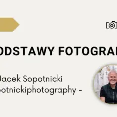 Kurs fotografii online z certyfikatem - Przewodnik po najlepszych